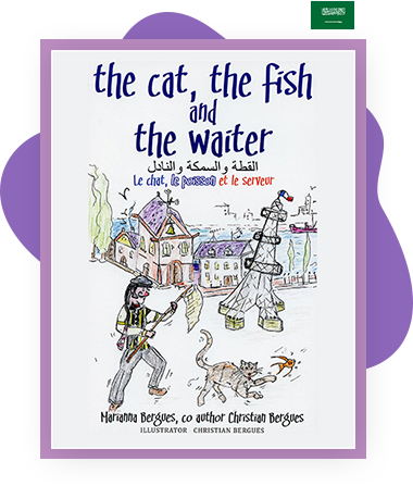 The cat the fish and the waiter (English, Arabic and French Edition)