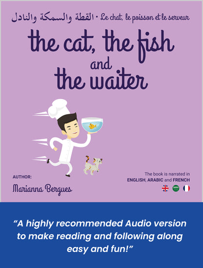 The cat the fish and the waiter (English, Arabic and French Edition)