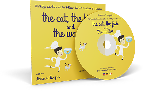 The Cat, the Fish and the Waiter (English, German and French Edition)