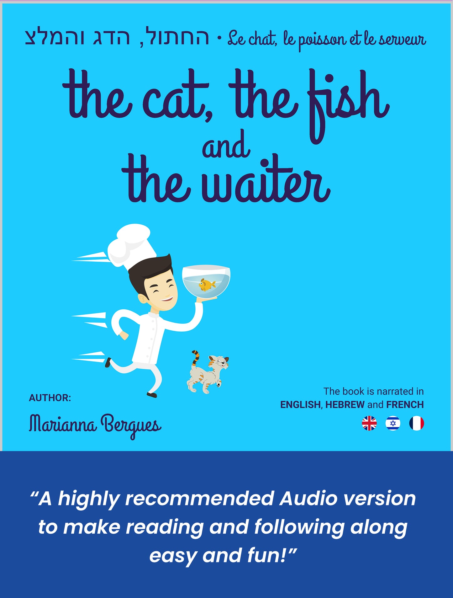 The Cat, the Fish and the Waiter (English, Hebrew and French Version)