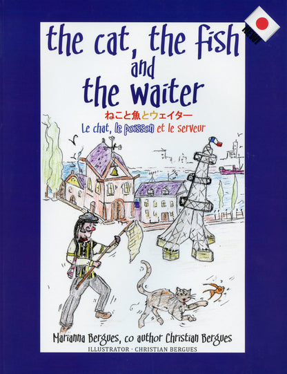 The Cat, the Fish and the Waiter (English, Japanese and French Edition)