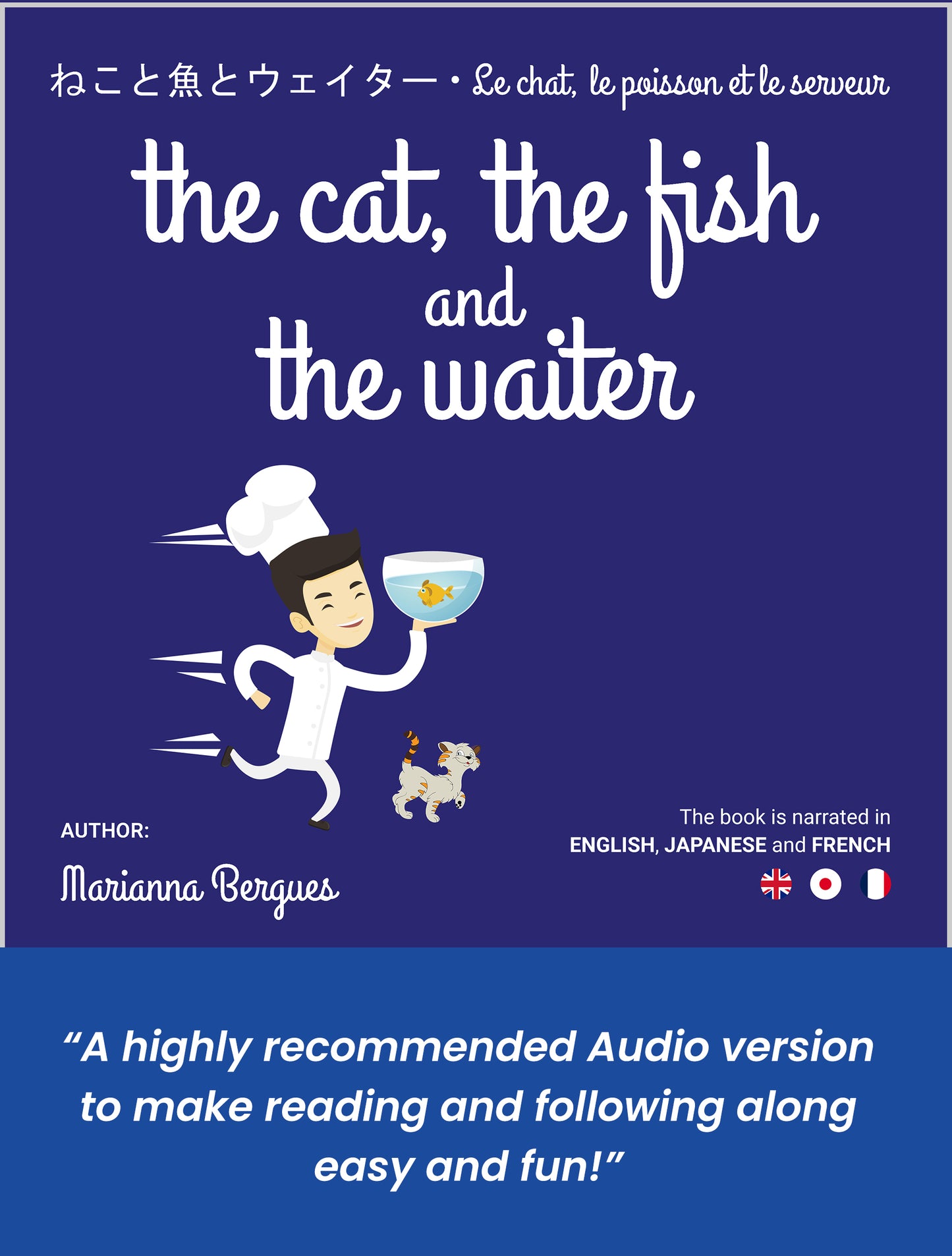 The Cat, the Fish and the Waiter (English, Japanese and French Edition)