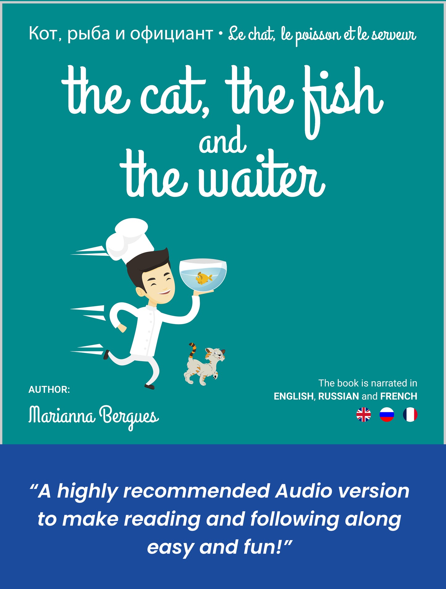 The Cat, the Fish and the Waiter (English, Russian and French Edition)