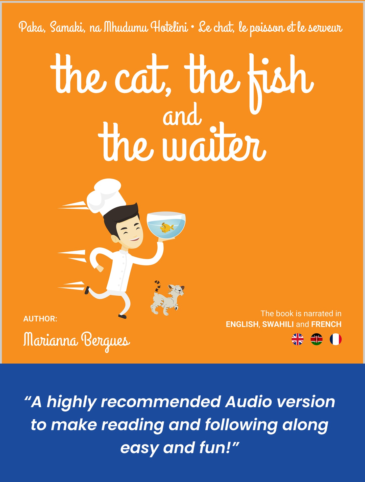 The Cat, the Fish and the Waiter (English, Swahili and French Edition) ( a children's book)