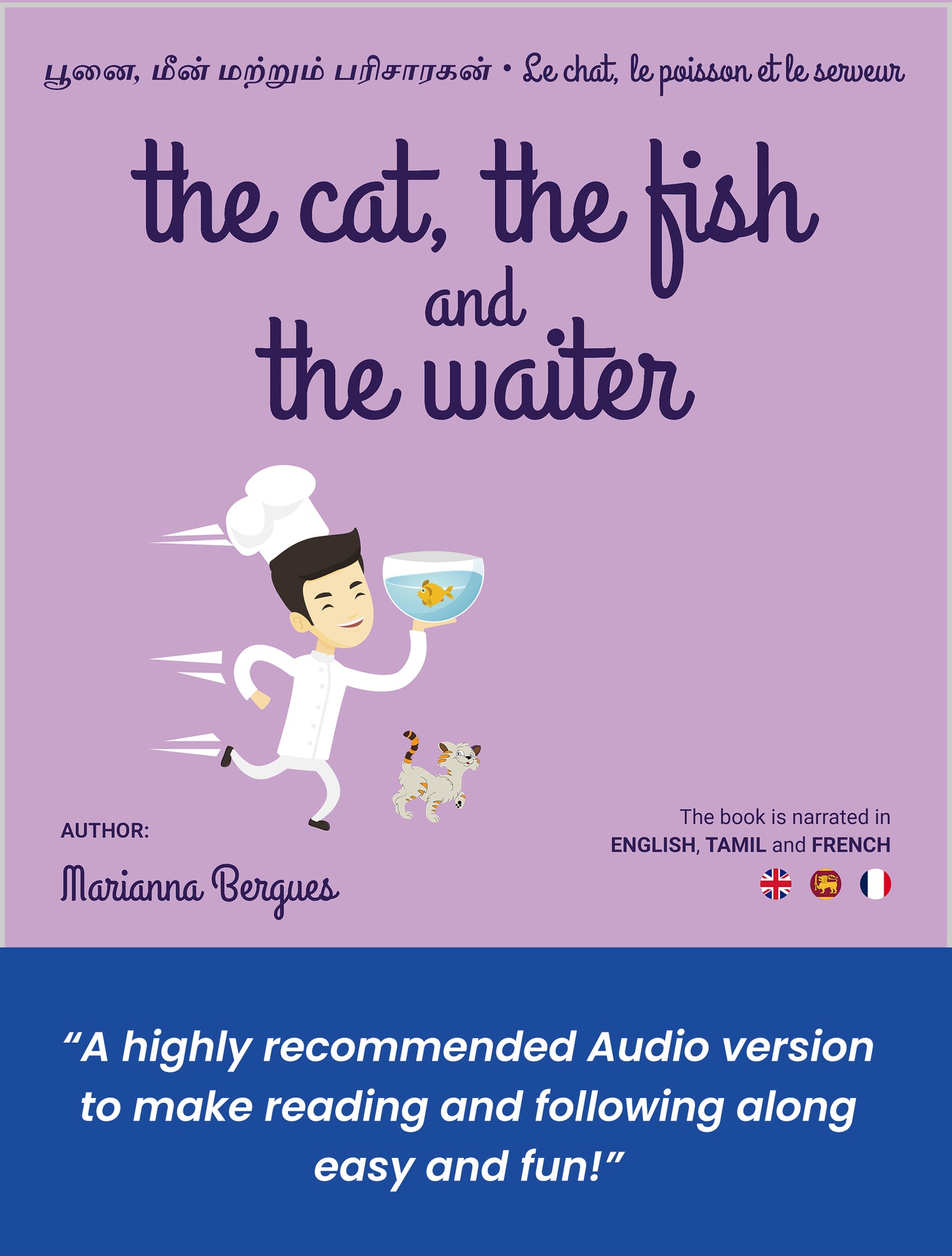 Tamil | The Cat, the Fish and the Waiter (English, Tamil and French Edition) (A Children's Book)