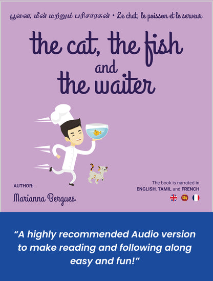 Tamil | The Cat, the Fish and the Waiter (English, Tamil and French Edition) (A Children's Book)