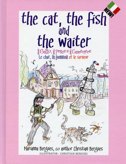 The Cat, the Fish and the Waiter (English, Italian and French Edition)