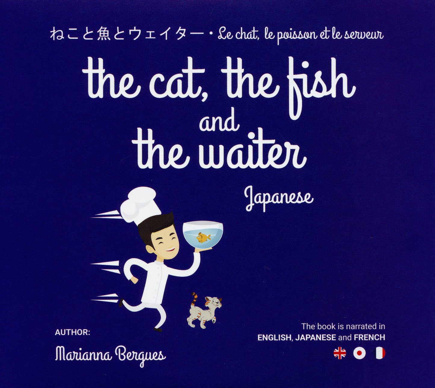 The Cat, the Fish and the Waiter (English, Japanese and French Edition)