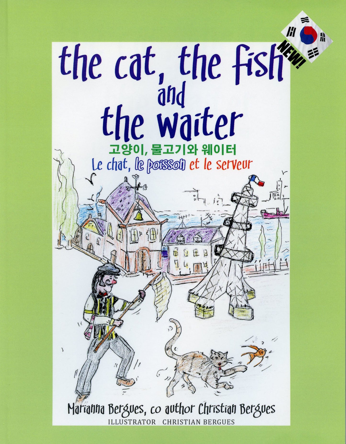 The Cat, the Fish and the Waiter (English, Korean and French Edition)