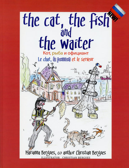 The Cat, the Fish and the Waiter (English, Russian and French Edition)