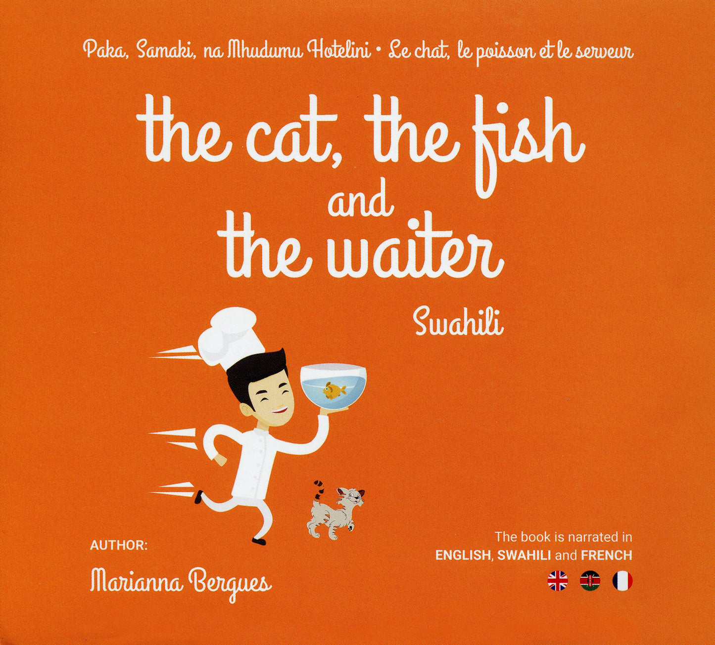 The Cat, the Fish and the Waiter (English, Swahili and French Edition) ( a children's book)