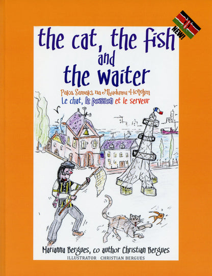 The Cat, the Fish and the Waiter (English, Swahili and French Edition) ( a children's book)