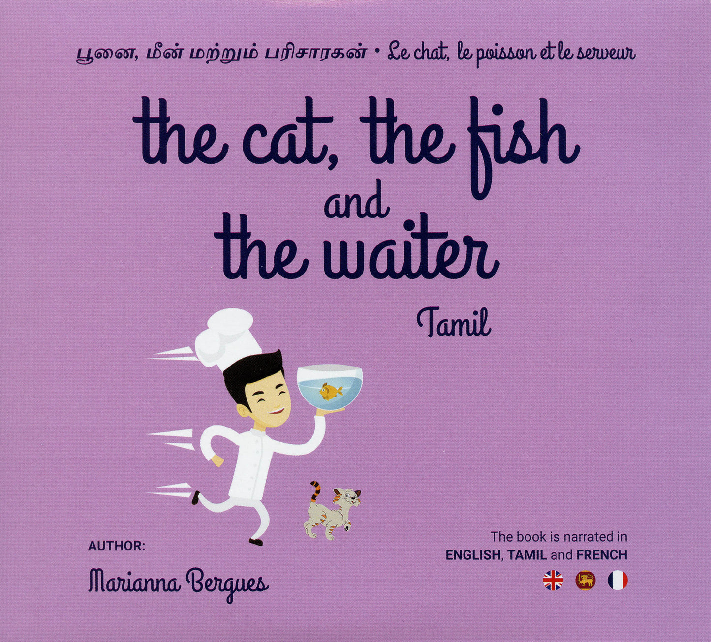 Tamil | The Cat, the Fish and the Waiter (English, Tamil and French Edition) (A Children's Book)